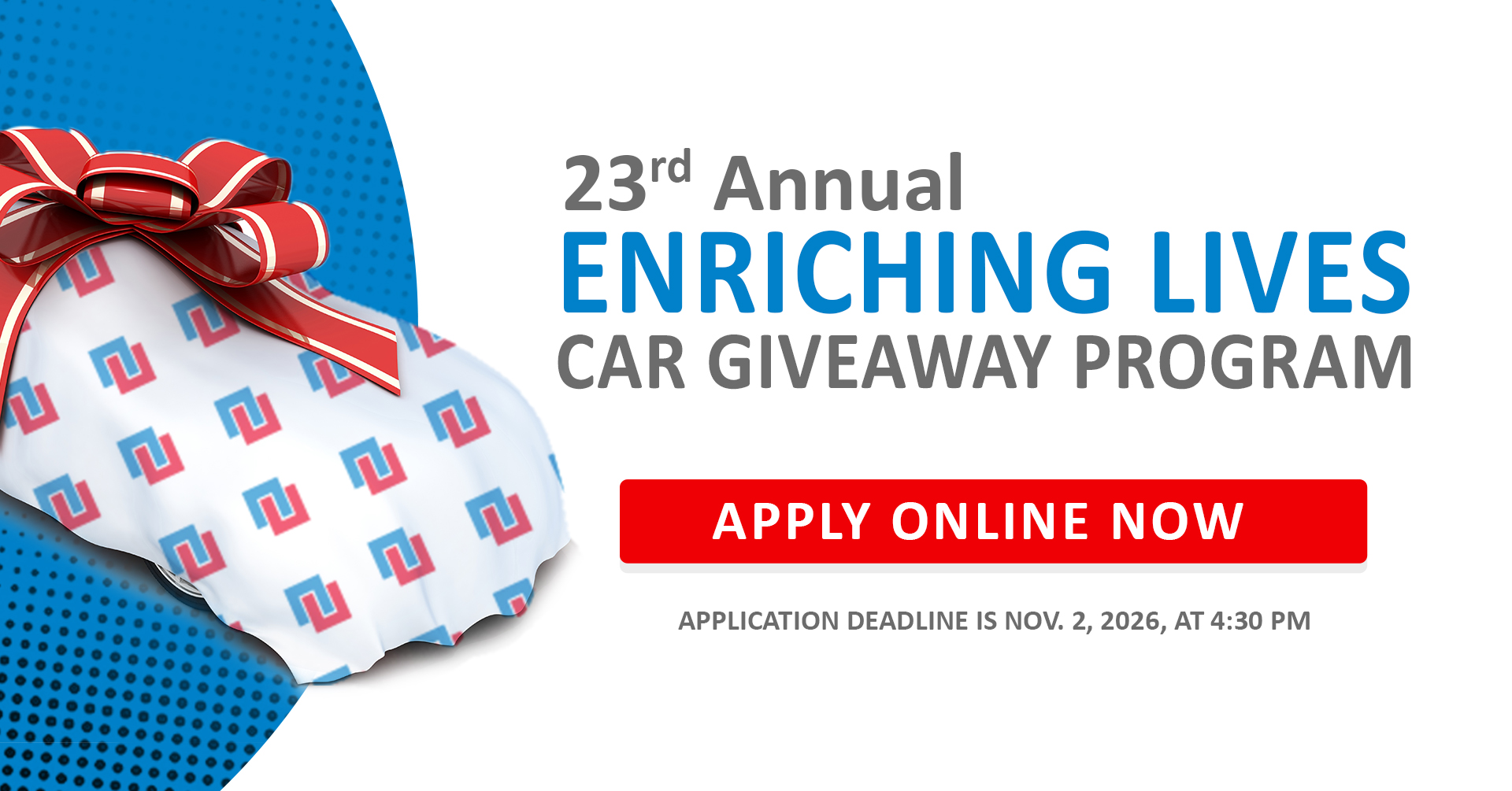 23rd Annual Enriching Lives Car Giveaway Program - Apply Online Now